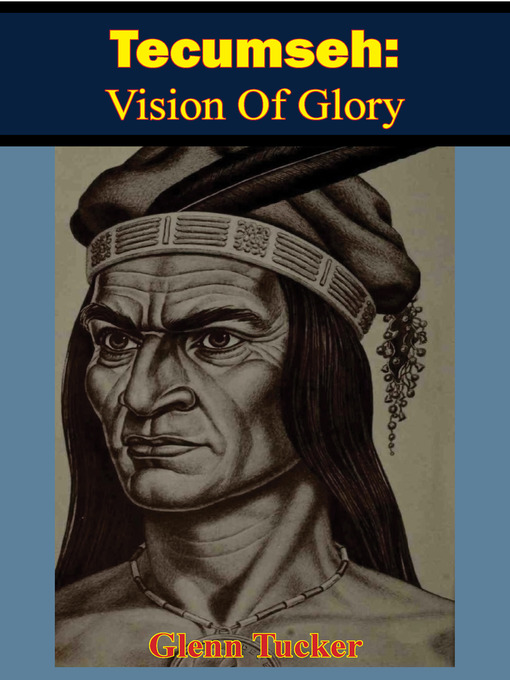 Title details for Tecumseh by Glenn Tucker - Available